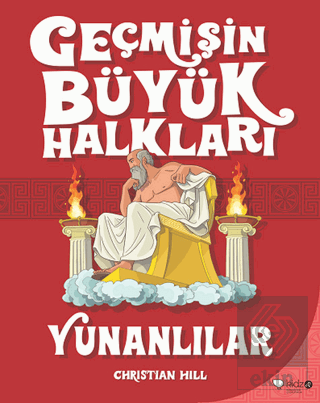 Geçmişin Büyük Halkları - Yunanlılar