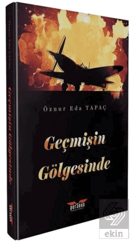 Geçmişin Gölgesinde