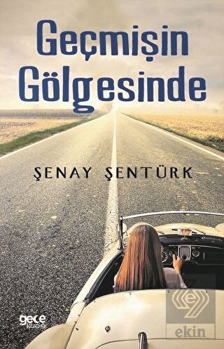 Geçmişin Gölgesinde