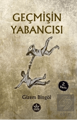 Geçmişin Yabancısı