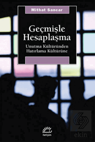 Geçmişle Hesaplaşma