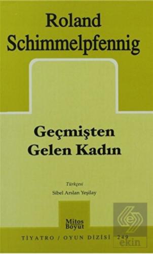 Geçmişten Gelen Kadın