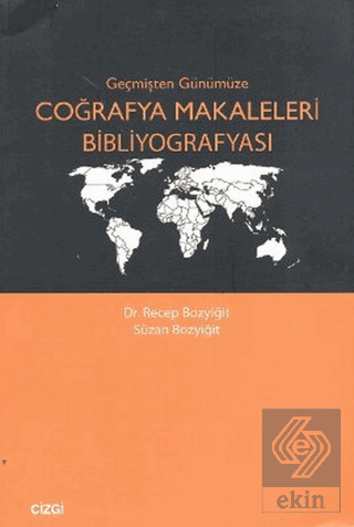 Geçmişten Günümüze Coğrafya Makaleleri Bibliyograf