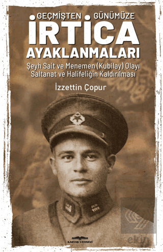 Geçmişten Günümüze İrtica Ayaklanmaları