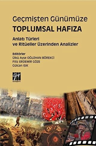 Geçmişten Günümüze Toplumsal Hafıza