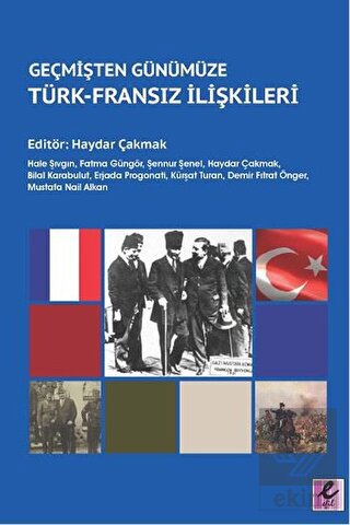 Geçmişten Günümüze Türk - Fransız İlişkileri