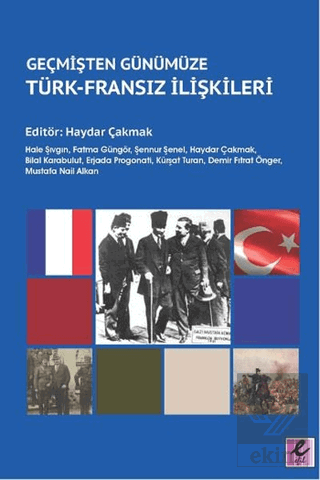 Geçmişten Günümüze Türk - Fransız İlişkileri