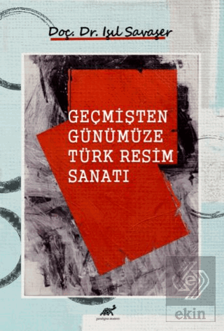 Geçmişten Günümüze Türk Resim Sanatı