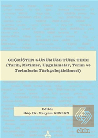 Geçmişten Günümüze Türk Tıbbı