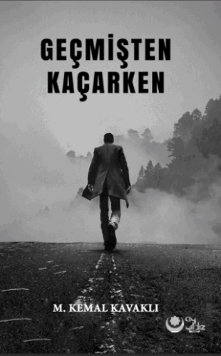 Geçmişten Kaçarken