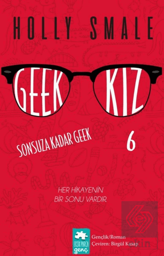 Geek Kız - 6 : Sonsuza Kadar Geek