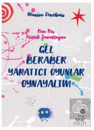 Gel Beraber Yaratıcı Oyunlar Oynayalım