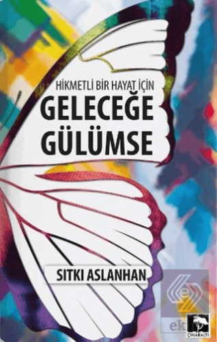 Geleceğe Gülümse