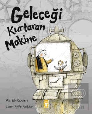 Geleceği Kurtaran Makine