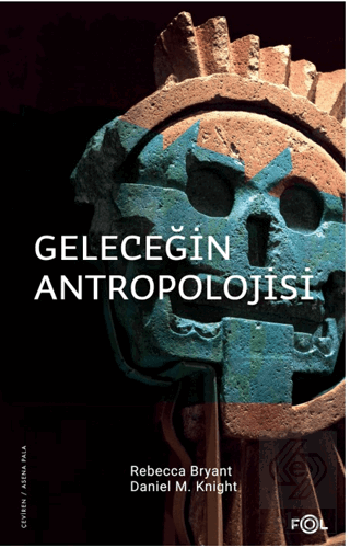 Geleceğin Antropolojisi – Felsefi Bir Soruşturma