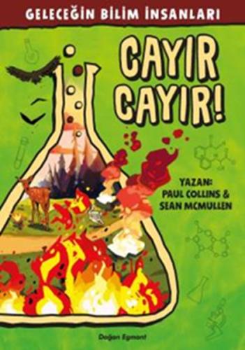 Geleceğin Bilim İnsanları - Cayır Cayır!