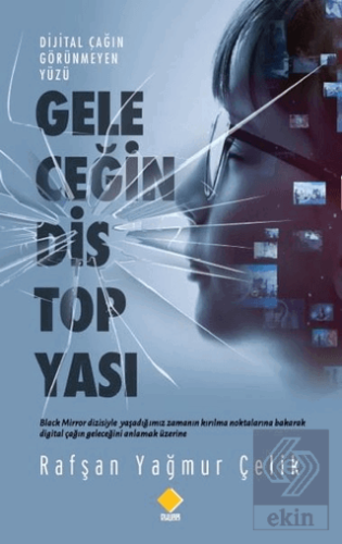 Geleceğin Distopyası