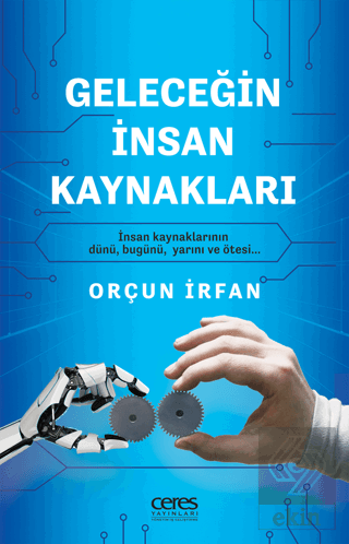 Geleceğin İnsan Kaynakları