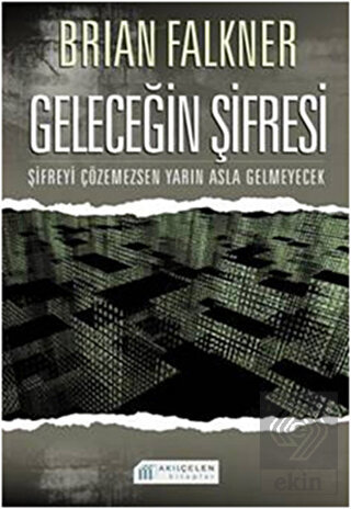 Geleceğin Şifresi