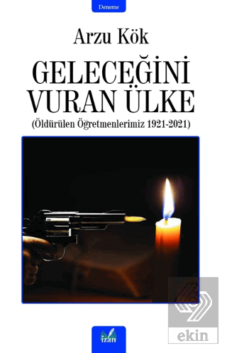 Geleceğini Vuran Ülke