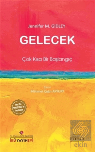 Gelecek: Çok Kısa Bir Başlangıç