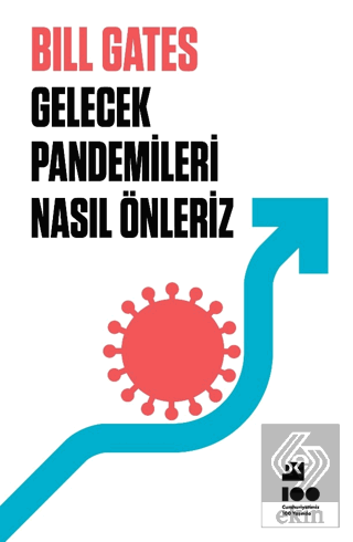 Gelecek Pandemileri Nasıl Önleriz