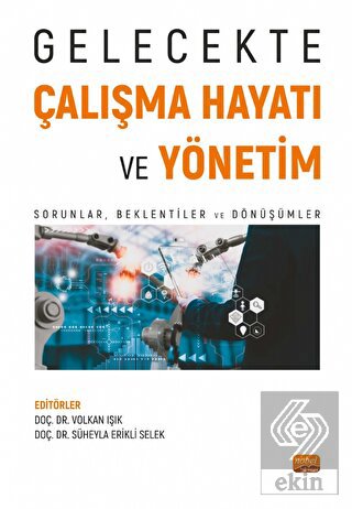 Gelecekte Çalışma Hayatı ve Yönetim