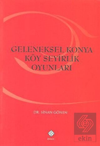 Geleneksel Konya Köy Seyirlik Oyunları