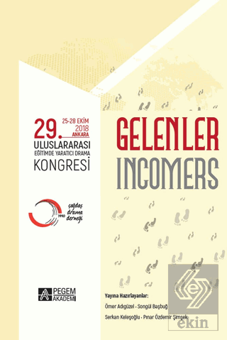 "Gelenler" 29. Uluslararası Eğitimde Yaratıcı Dram