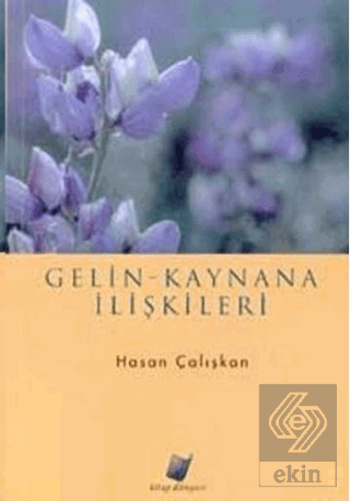 Gelin - Kaynana İlişkileri