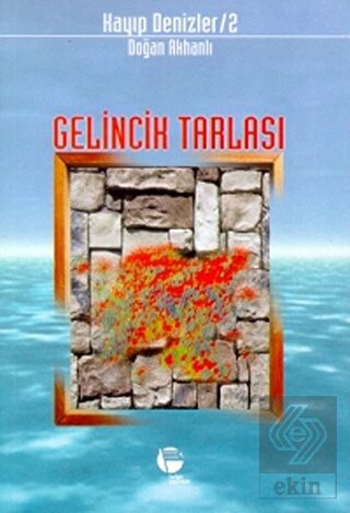 Gelincik Tarlası Kayıp Denizler 2