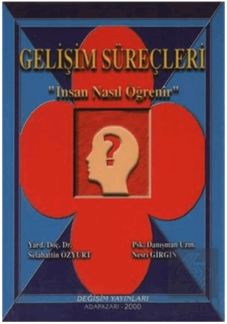 Gelişim Süreçleri