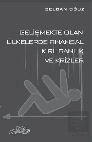 Gelişmekte Olan Ülkelerde Finansal Kırılganlık ve