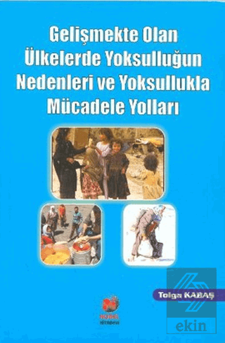 Gelişmekte Olan Ülkelerde Yoksulluğun Nedenleri ve