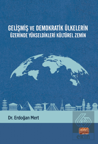 Gelişmiş ve Demokratik Ülkelerin Üzerinde Yükseldi