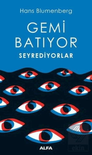 Gemi Batıyor Seyrediyorlar