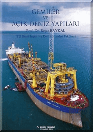 Gemiler ve Açık Deniz Yapıları