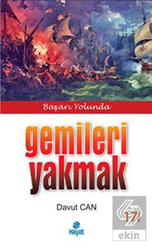 Gemileri Yakmak