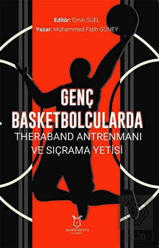 Genç Basketbolcularda Theraband Antrenmanı ve Sıçr