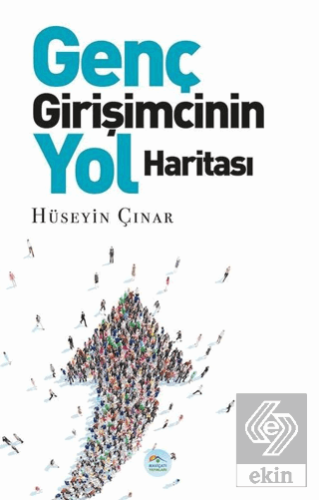 Genç Girişimcinin Yol Haritası