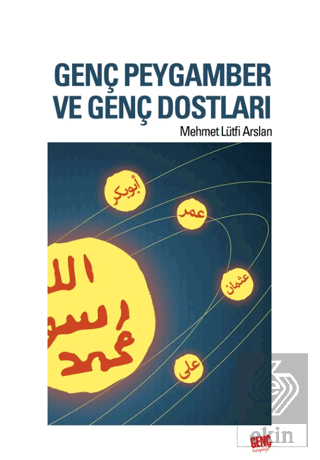 Genç Peygamber ve Genç Dostları