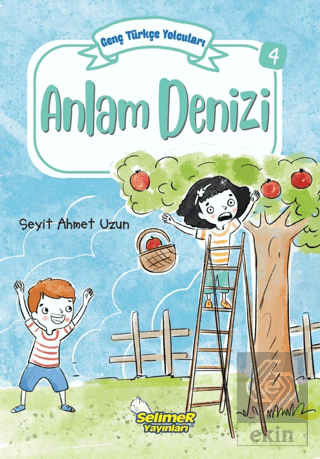 Genç Türkçe Yolcuları - Anlam Denizi