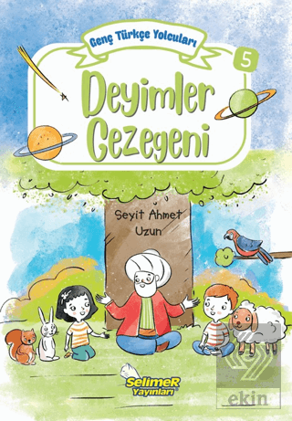 Genç Türkçe Yolcuları - Deyimler Gezegeni