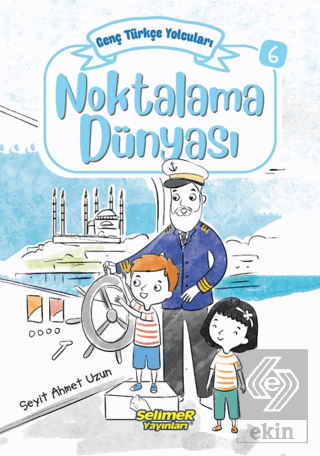 Genç Türkçe Yolcuları - Noktalama Dünyası