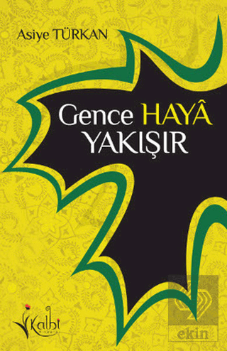 Gence Haya Yakışır