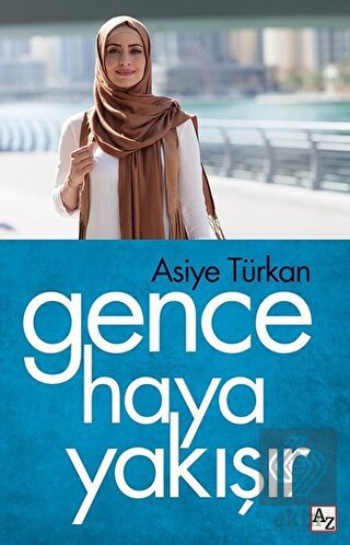 Gence Haya Yakışır