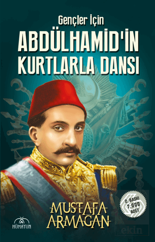 Gençler İçin Abdülhamid'in Kurtlarla Dansı