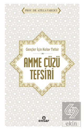 Gençler İçin Kolay Tefsir Amme Cüzü Tefsiri