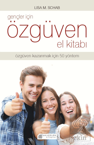 Gençler İçin Özgüven El Kitabı