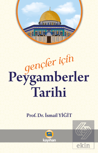 Gençler İçin Peygamberler Tarihi